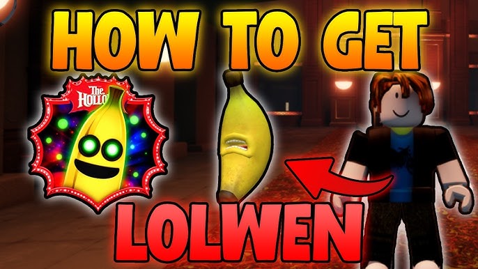 Get the Lolwen item, badge and 10 tickets in Banana Eats. Full Hollow Key, cake slice and Floor 6 maze steps for The Hollow event.