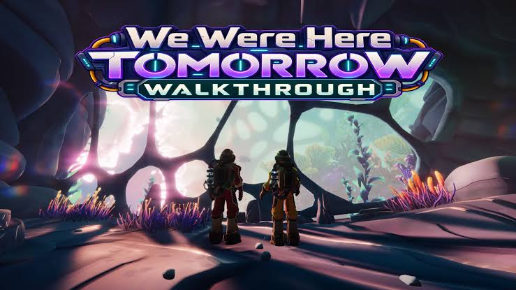 Full We Were Here Tomorrow walkthrough with puzzle solutions, all 8 plushie locations, both Rift Zero endings and 100% achievement tips. Start your run now.