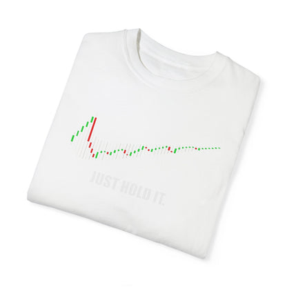 Just Hold It - Trendy Stock Market Tee