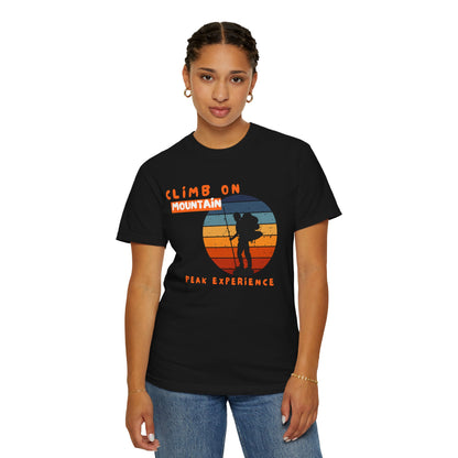 Climb On Peak Experience T-Shirt - Mountain Climbing Shirt, Climber Gift, Rock Climber Tee, Adventure Graphic Apparel