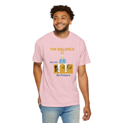 The Balance T-Shirt | Real Talk No Pressure Streetwear Tee | Authentic Graphic Merch