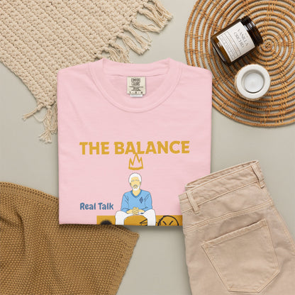 The Balance T-Shirt | Real Talk No Pressure Streetwear Tee | Authentic Graphic Merch