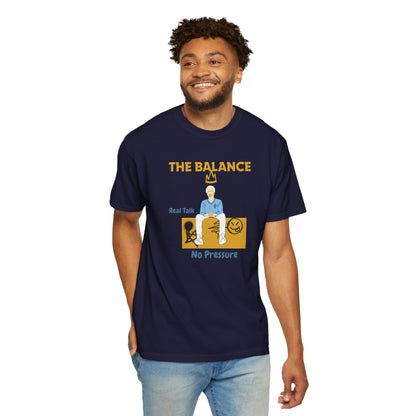The Balance T-Shirt | Real Talk No Pressure Streetwear Tee | Authentic Graphic Merch