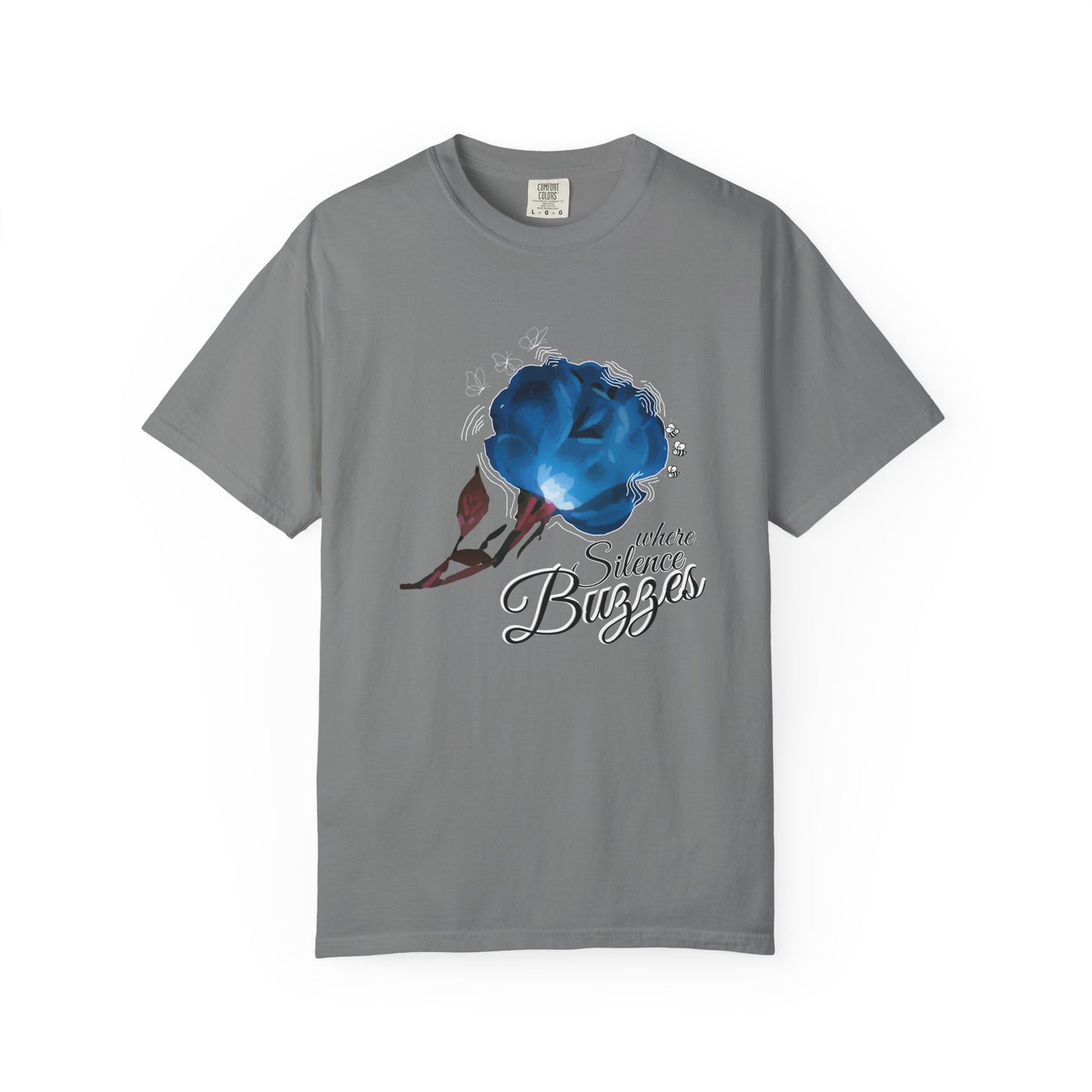 Blue rose where silence buzzes floral design printed unisex tee on Comfort Colors garment dyed t-shirt