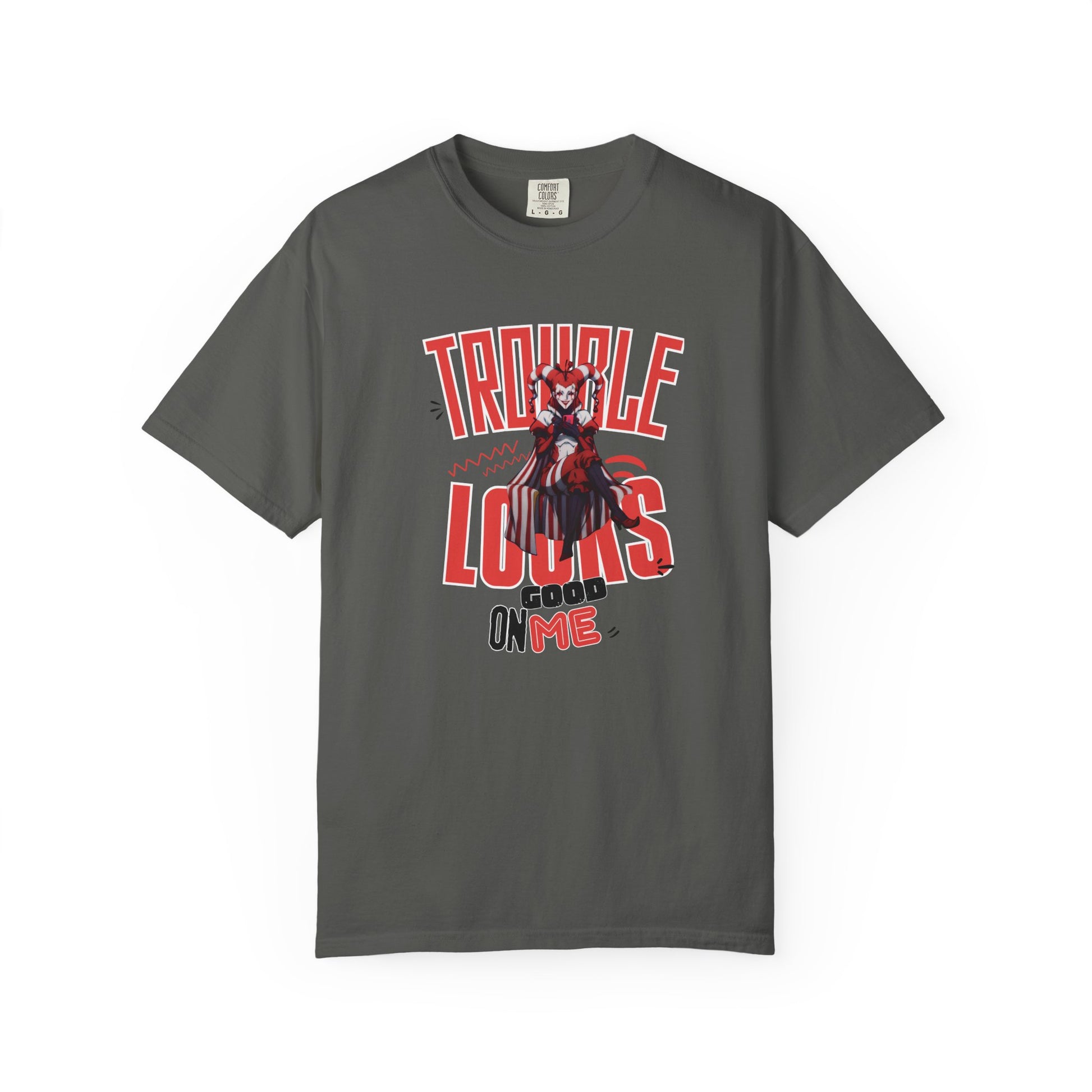 Close-up of Trouble Looks Good On Me printed center chest graphic showing red and black print detail
