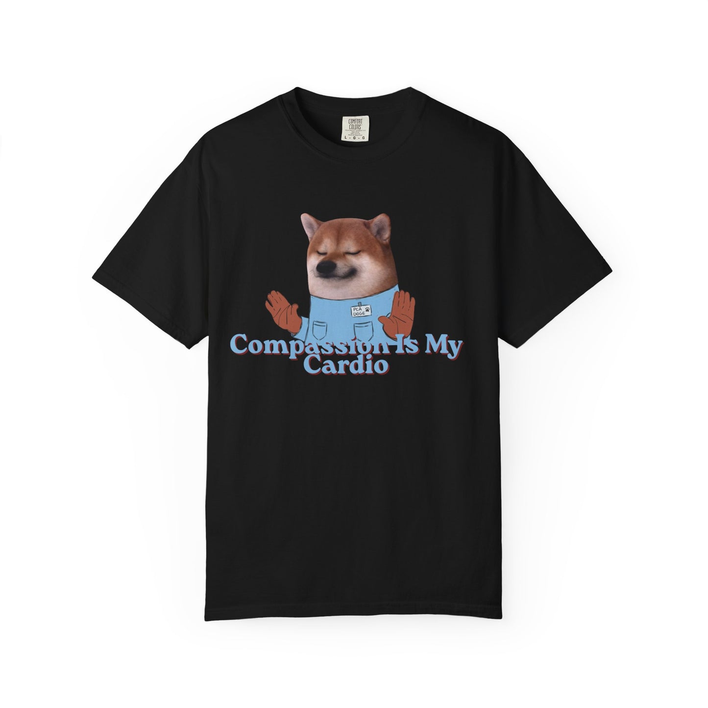 Compassion Is My Cardio dog graphic tee in garment-dyed cotton