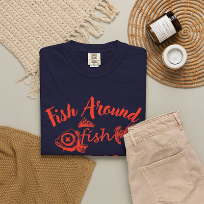 Fish Around and Find Out fishing enthusiast gift tee styled with fishing hat and sunglasses at lakeside