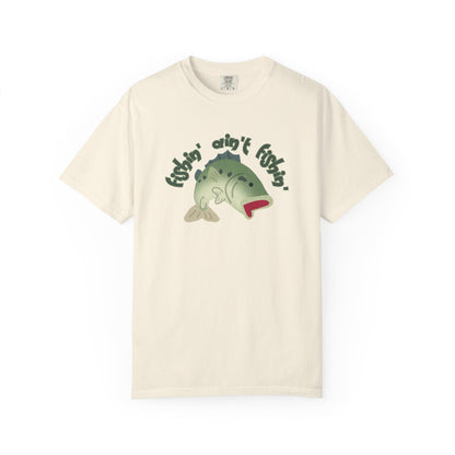  Fish aint fishing funny meme unisex tee flat lay on wooden dock surface