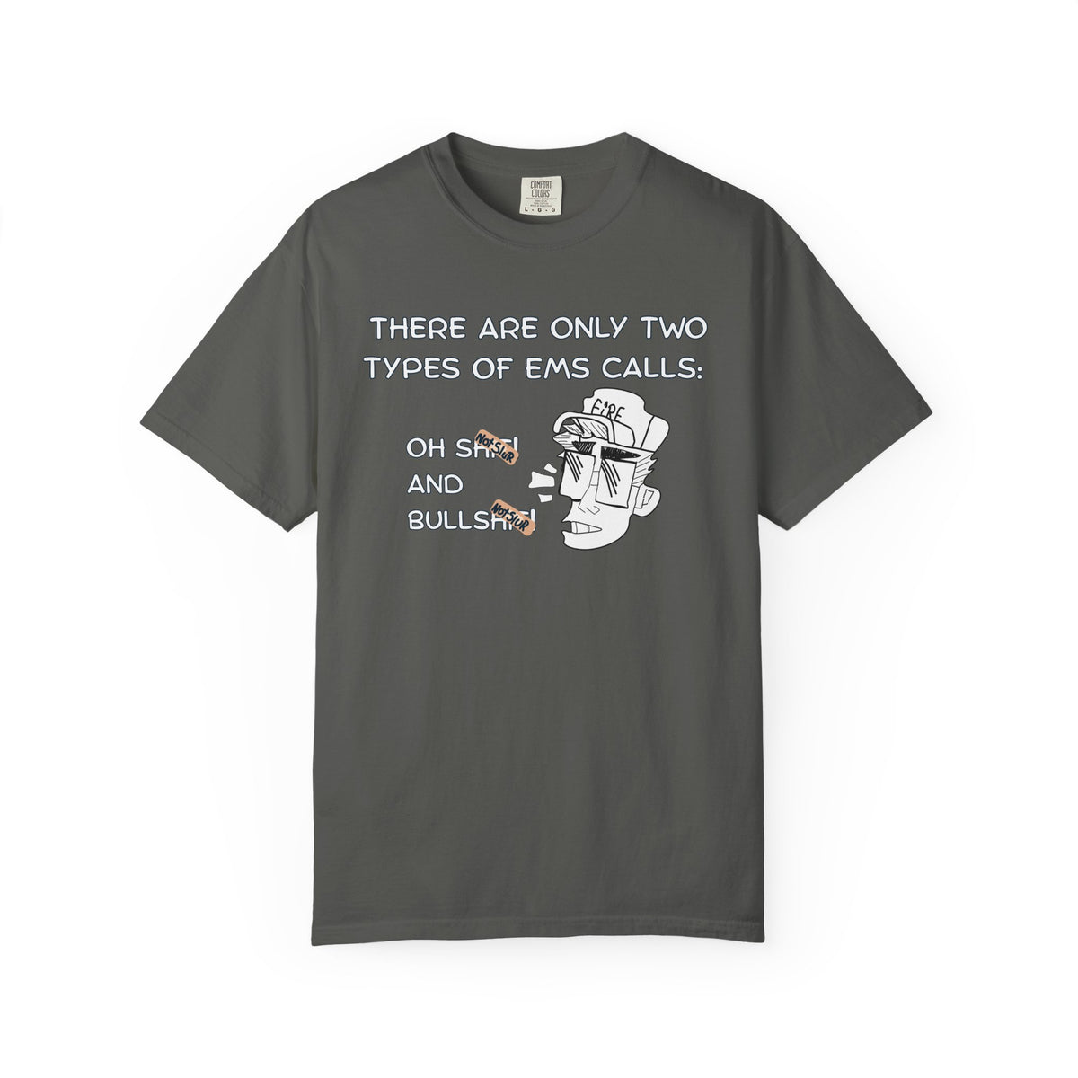 Funny EMT shirt with EMS inside joke for first responders