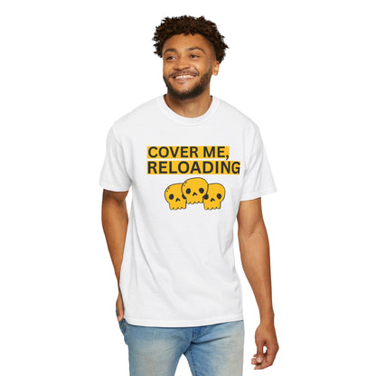 Gamer graphic tee cover me reloading design worn casually at gaming setup