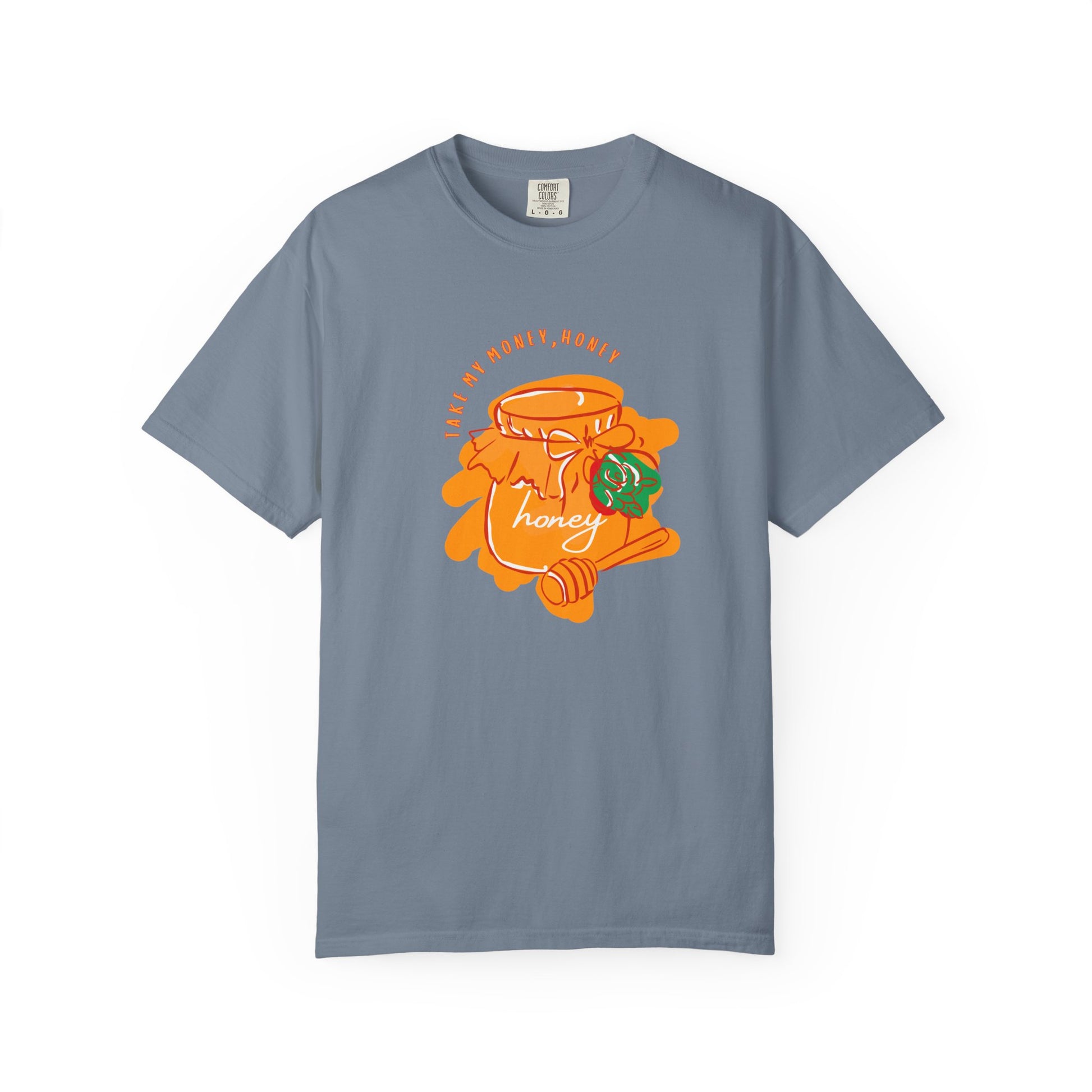 Honey lover graphic tee with playful Take My Money Honey slogan front print