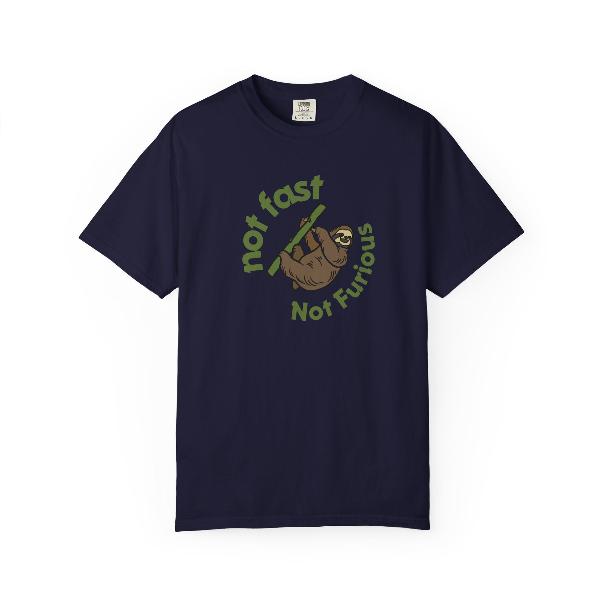 Humorous animal tee with I'm not fast Not Fur'rious sloth design in white