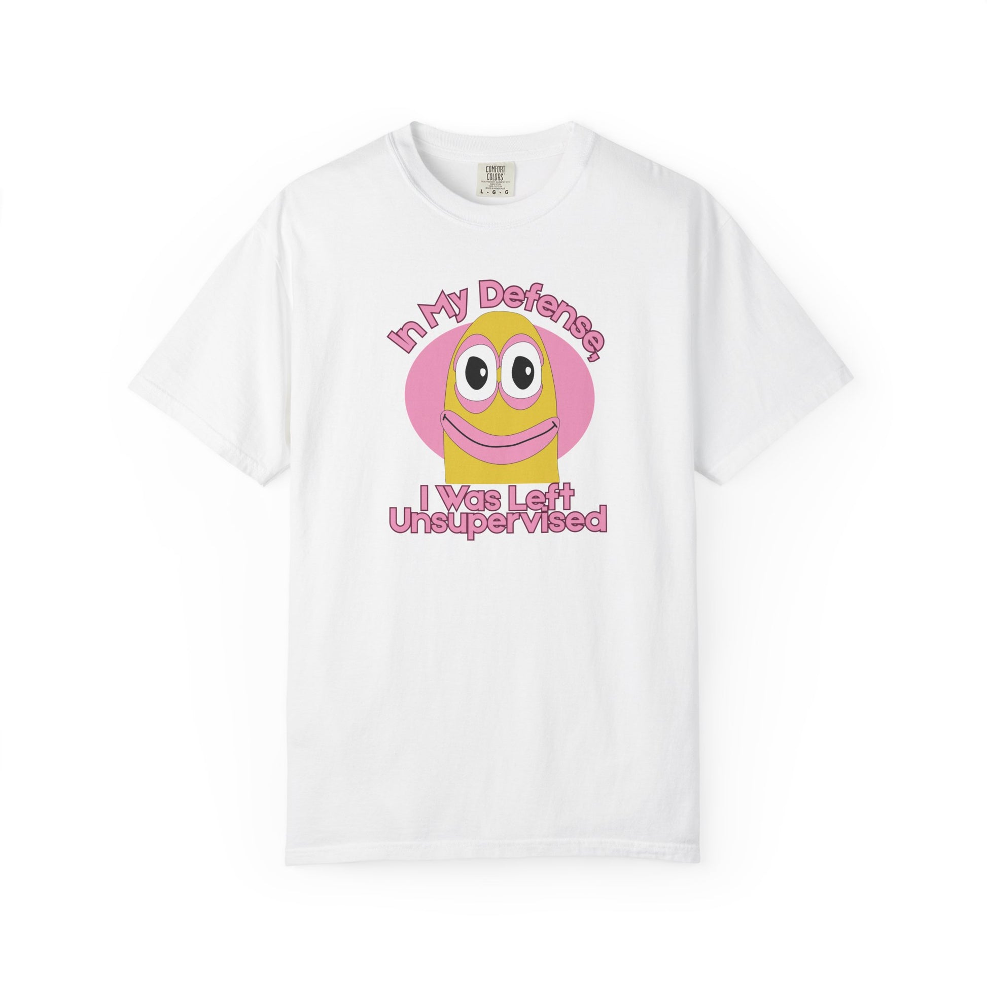In My Defense I Was Left Unsupervised T-Shirt front view chaotic energy graphic tee