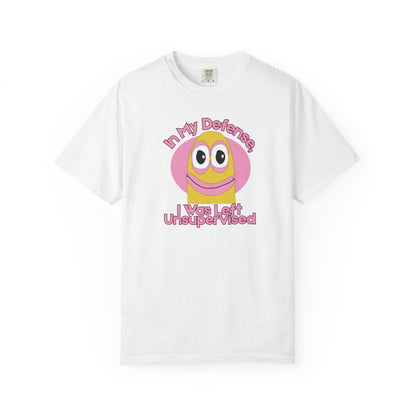In My Defense I Was Left Unsupervised T-Shirt front view chaotic energy graphic tee