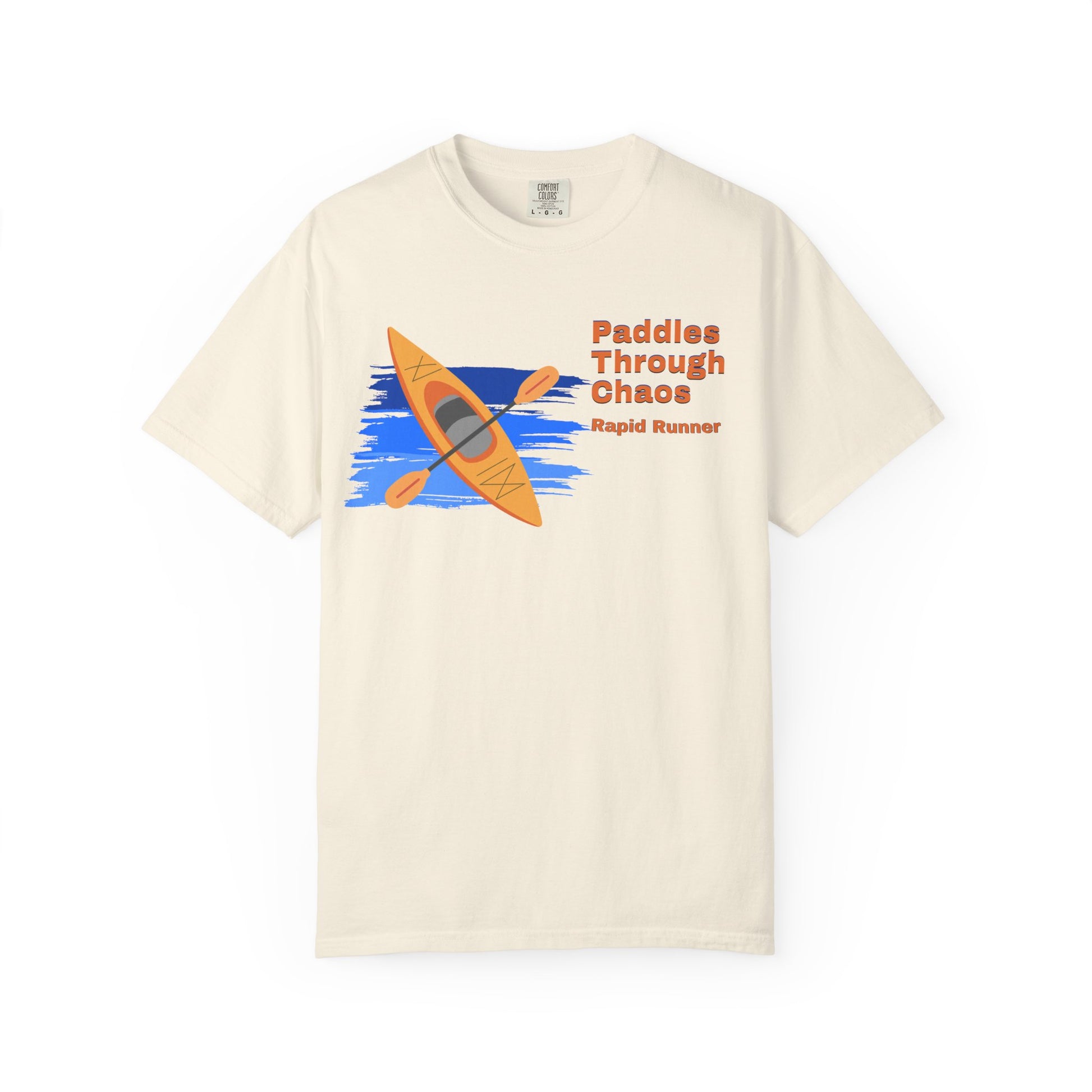 Paddles Through Chaos tee flat lay on Comfort Colors 1717 heavyweight cotton