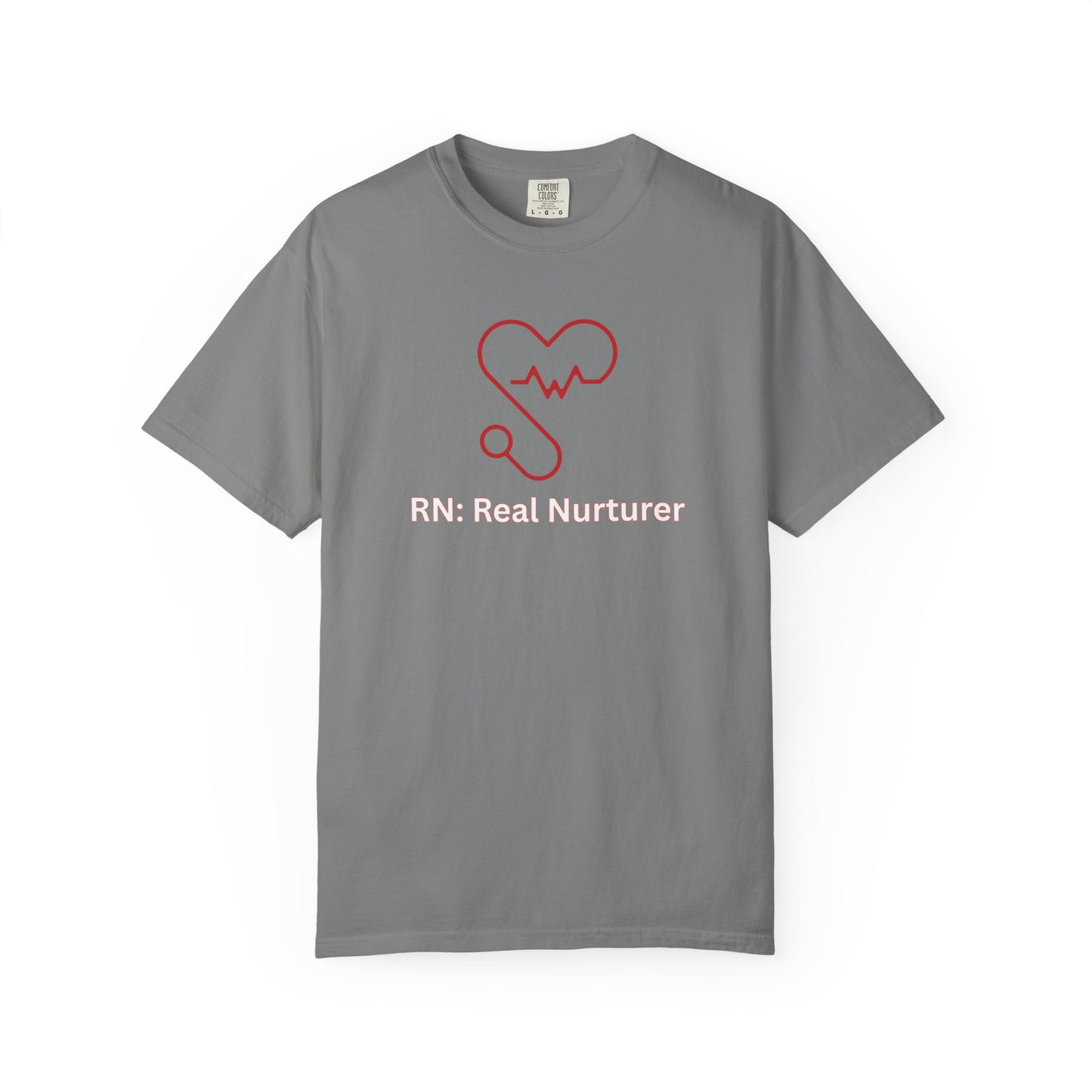 Soft heavyweight cotton tee with RN Real Nurturer text and heartbeat graphic