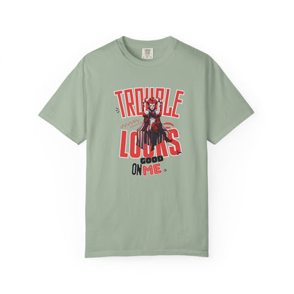 Trouble looks good on me printed unisex tee back view showing garment dyed fabric texture and relaxed fit
